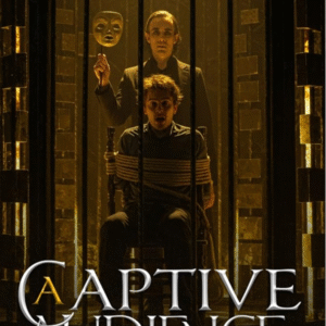 A Captive Audience